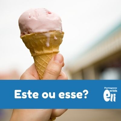 Esse ou Este: Nossa Língua Como Ela É