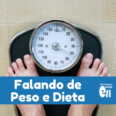 Guia 145: Falando de Dieta